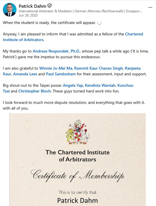 Patrick Dahm’s LinkedIn post of 29 June 2020 announcing his admission as a Fellow of the Chartered Institute of Arbitrators, with his CIArb certificate of membership
